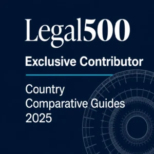 Legal 500 — Exclusive Contributor, Country Comparative Guides 2025